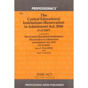 Professional's Bare Act on Central Educational Institutions (Reservation in Admission) Act, 2006